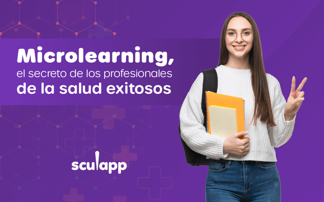 Microlearning, el secreto de los profesionales de la salud exitosos