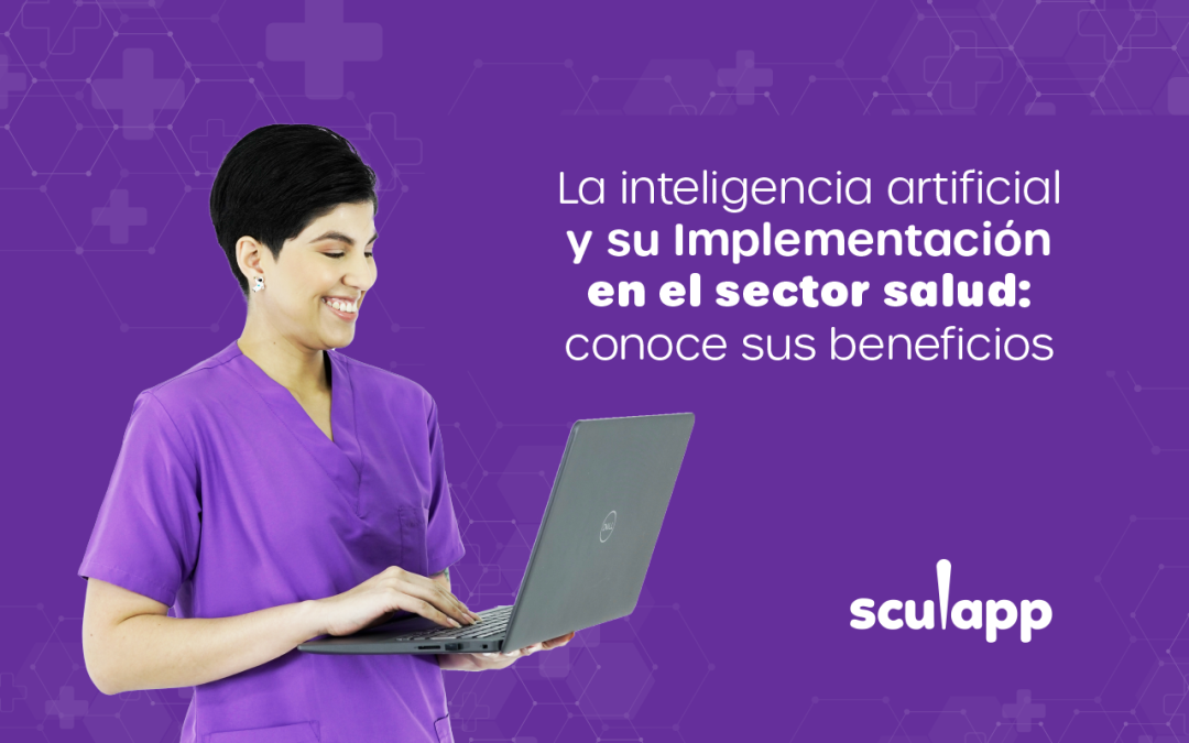 La inteligencia artificial y su implementación en el sector salud: conoce sus beneficios