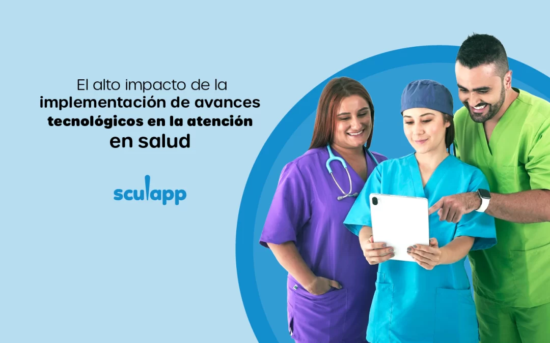 El alto impacto de la implementación de avances tecnológicos en la atención en salud