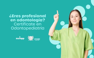 Certifícate en Odontopediatría con el curso de la Universidad de Cartagena y Sculapp