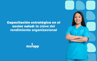 Capacitación estratégica en el sector salud: la clave del rendimiento organizacional